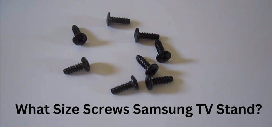What Size Screws Samsung TV Stand